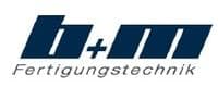 b+m Fertigungstechnik GmbH